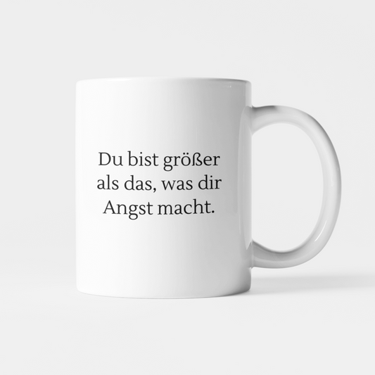 Du bist größer Tasse